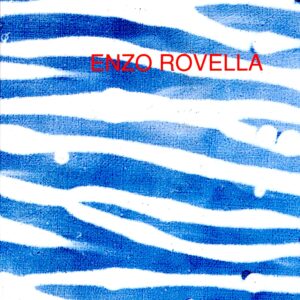 Enzo Rovella, Catalogo della personale da Sergio Tossi Arte Contemporanea, a cura di Demetrio Paparoni, pag. 32, Edizioni Publinews, 1997